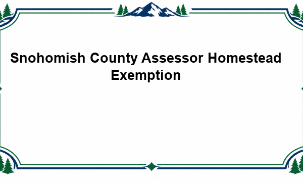 Snohomish County Assessor Homestead Exemption